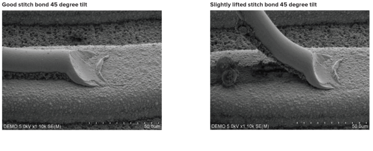 Good stitch bond 45 degree tilt, Slightly lifted stitch bond 45 degree tilt